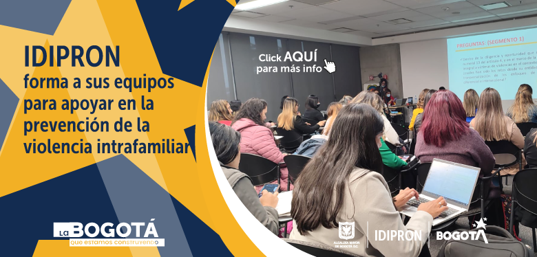 IDIPRON forma a sus equipos para apoyar en la prevención de la violencia intrafamiliar