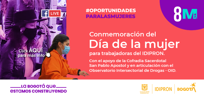 Feliz día Mujeres de Bogotá y del IDIPRON 