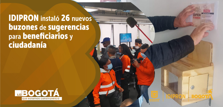 IDIPRON instaló 26 nuevos buzones de sugerencias para beneficiarios y ciudadanía