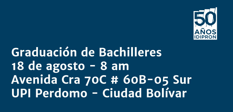 Graduación Bachilleres IDIPRON