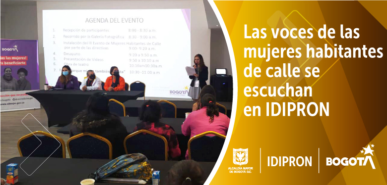 Las voces de las mujeres habitantes de calle se escuchan en IDIPRON